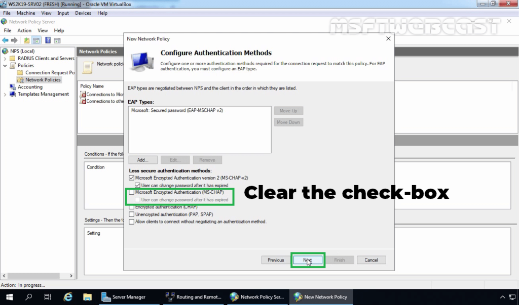 15. Clear MS-CHAP Check Box and Click Next