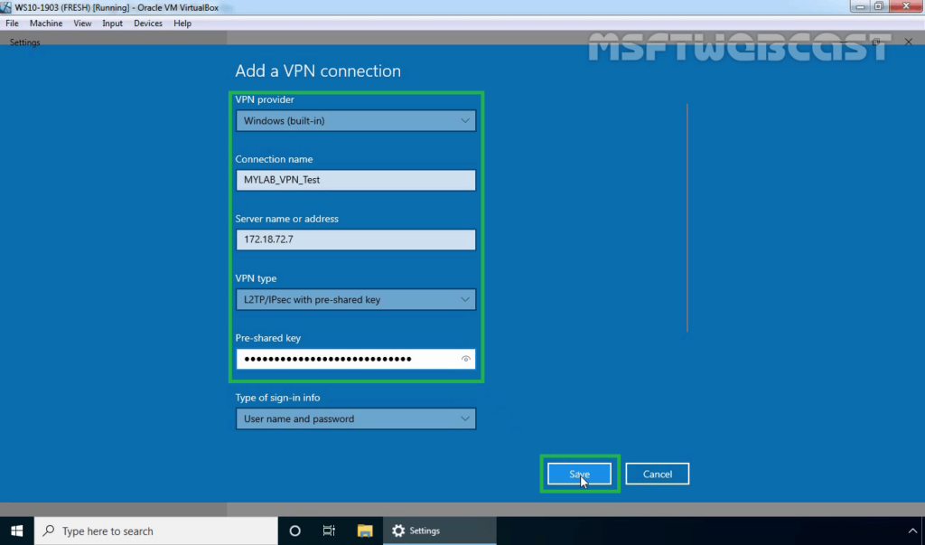 2. Select L2TP IPsec VPN with a Pre-shared Key